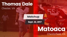 Matchup: Thomas Dale  vs. Matoaca  2017