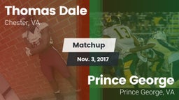 Matchup: Thomas Dale  vs. Prince George  2017
