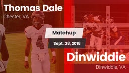 Matchup: Thomas Dale  vs. Dinwiddie  2018
