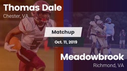 Matchup: Thomas Dale  vs. Meadowbrook  2019