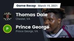 Recap: Thomas Dale  vs. Prince George  2021