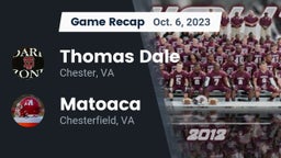 Recap: Thomas Dale  vs. Matoaca  2023