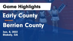 Early County  vs Berrien County  Game Highlights - Jan. 8, 2022
