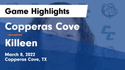 Copperas Cove  vs Killeen  Game Highlights - March 8, 2022
