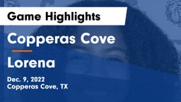 Copperas Cove  vs Lorena Game Highlights - Dec. 9, 2022