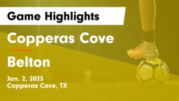 Copperas Cove  vs Belton  Game Highlights - Jan. 2, 2023