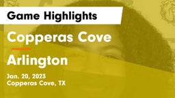 Copperas Cove  vs Arlington  Game Highlights - Jan. 20, 2023