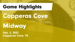 Copperas Cove  vs Midway  Game Highlights - Feb. 3, 2023