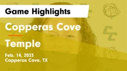 Copperas Cove  vs Temple  Game Highlights - Feb. 14, 2023