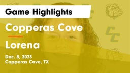 Copperas Cove  vs Lorena  Game Highlights - Dec. 8, 2023