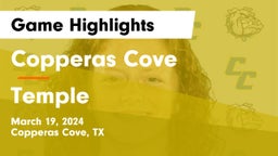Copperas Cove  vs Temple  Game Highlights - March 19, 2024