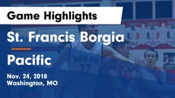 St. Francis Borgia  vs Pacific  Game Highlights - Nov. 24, 2018