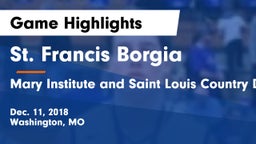 St. Francis Borgia  vs Mary Institute and Saint Louis Country Day School Game Highlights - Dec. 11, 2018