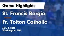 St. Francis Borgia  vs Fr. Tolton Catholic  Game Highlights - Jan. 4, 2019