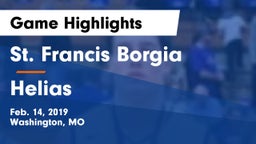St. Francis Borgia  vs Helias  Game Highlights - Feb. 14, 2019