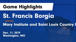 St. Francis Borgia  vs Mary Institute and Saint Louis Country Day School Game Highlights - Dec. 11, 2019