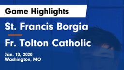 St. Francis Borgia  vs Fr. Tolton Catholic  Game Highlights - Jan. 10, 2020