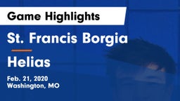 St. Francis Borgia  vs Helias  Game Highlights - Feb. 21, 2020