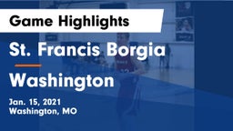 St. Francis Borgia  vs Washington  Game Highlights - Jan. 15, 2021