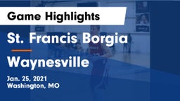 St. Francis Borgia  vs Waynesville  Game Highlights - Jan. 25, 2021
