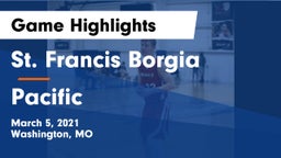 St. Francis Borgia  vs Pacific  Game Highlights - March 5, 2021