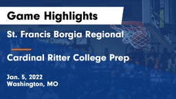 St. Francis Borgia Regional  vs Cardinal Ritter College Prep  Game Highlights - Jan. 5, 2022