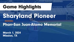 Sharyland Pioneer  vs Pharr-San Juan-Alamo Memorial  Game Highlights - March 1, 2024