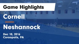 Cornell  vs Neshannock Game Highlights - Dec 10, 2016