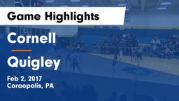 Cornell  vs Quigley Game Highlights - Feb 2, 2017