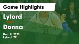 Lyford  vs Donna  Game Highlights - Dec. 8, 2023