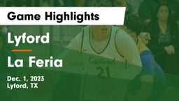 Lyford  vs La Feria  Game Highlights - Dec. 1, 2023