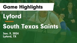 Lyford  vs South Texas Saints Game Highlights - Jan. 9, 2024