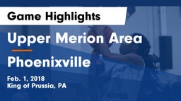 Upper Merion Area  vs Phoenixville  Game Highlights - Feb. 1, 2018