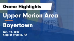 Upper Merion Area  vs Boyertown  Game Highlights - Jan. 12, 2018