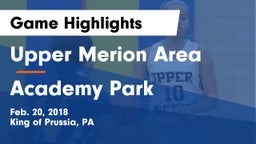 Upper Merion Area  vs Academy Park  Game Highlights - Feb. 20, 2018