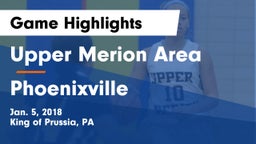 Upper Merion Area  vs Phoenixville  Game Highlights - Jan. 5, 2018
