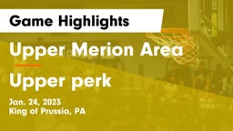 Upper Merion Area  vs Upper perk Game Highlights - Jan. 24, 2023