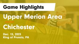 Upper Merion Area  vs Chichester  Game Highlights - Dec. 13, 2023