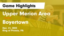 Upper Merion Area  vs Boyertown  Game Highlights - Dec. 21, 2023