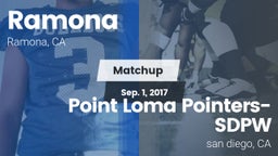 Matchup: Ramona  vs. Point Loma Pointers- SDPW 2017