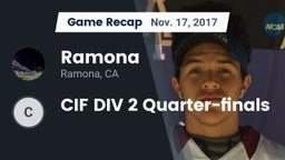 Recap: Ramona  vs. CIF DIV 2 Quarter-finals 2017
