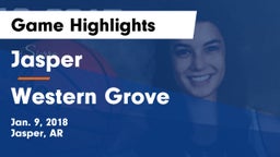 Jasper  vs Western Grove  Game Highlights - Jan. 9, 2018