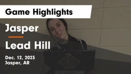 Jasper  vs Lead Hill Game Highlights - Dec. 12, 2023
