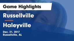 Russellville  vs Haleyville  Game Highlights - Dec. 21, 2017