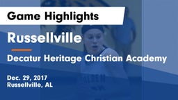 Russellville  vs Decatur Heritage Christian Academy  Game Highlights - Dec. 29, 2017