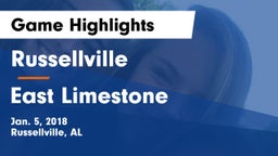 Russellville  vs East Limestone  Game Highlights - Jan. 5, 2018