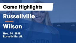 Russellville  vs Wilson  Game Highlights - Nov. 26, 2018