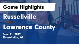 Russellville  vs Lawrence County  Game Highlights - Jan. 11, 2019
