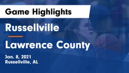 Russellville  vs Lawrence County  Game Highlights - Jan. 8, 2021