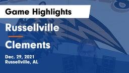 Russellville  vs Clements  Game Highlights - Dec. 29, 2021